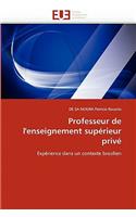 Professeur de l''enseignement supérieur privé