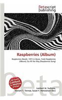 Raspberries (Album): (English)