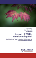 Impact of TPM in Manufacturing Unit