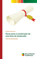 Dicas para a construção de uma tese de doutorado