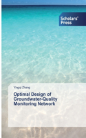 Optimal Design of Groundwater-Quality Monitoring Network