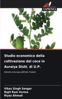 Studio economico della coltivazione del cece in Auraiya Distt. di U.P.