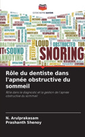 Rôle du dentiste dans l'apnée obstructive du sommeil