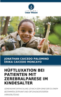 Hüftluxation Bei Patienten Mit Zerebralparese Im Kindesalter