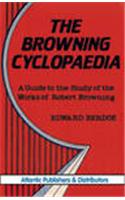 Browning Cyclopaedia: A Guide to the Study of the Works of Robert Browning