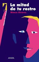 La mitad de tu rostro / Half of your Face