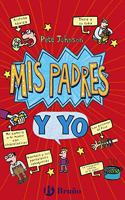 Mis padres y yo (Como entrenar a tus padres + Mis padres me vuelven loco)