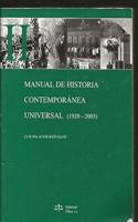 MANUAL DE HISTORIA CONTEMPORANEA UNIVERSAL II (1920-2005)