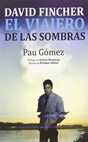 DAvid Fincher: El viajero de las sombras