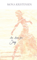 Aria for Joy