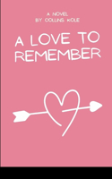 A Love to Remember