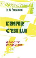 L'Enfer C'Est Lui