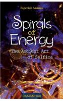 Spirals of Energy the Ancient Art of Selfica