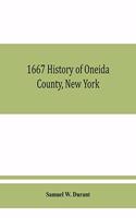 1667 History of Oneida County, New York