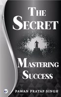The Secret: Mastering Success