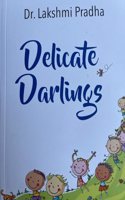 Delicate Darlings