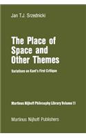 Place of Space and Other Themes
