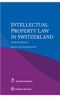 Intellectual Property Law in Switzerland