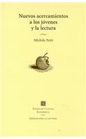 Nuevos Acercamientos a Los Jovenes y La Lectura