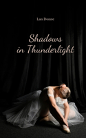 Shadows in Thunderlight