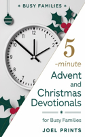 5-Minute Advent and Christmas Devotionals for Busy Families