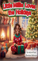 Little Millie Loves the Holidays: (3 Little Millie Children's Book Collection)