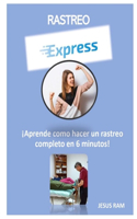 Rastreo Express: ¡Aprende Como Hacer Un Rastreo Completo En 6 Minutos!