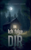 Ich folge DIR