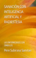Sanación Con Inteligencia Artificial Y Radiestesia