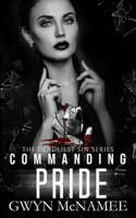 Commanding Pride: A Dark Mafia Romance(12 The Deadliest Sin)