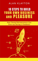10 Steps to Build Your Own Business & Pleasure