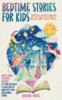 Bedtime Stories for Kids