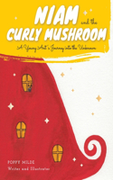 Niam and the Curly Mushroom: A Young Ant's Journey into the Unknown(Little Nature Adventures)