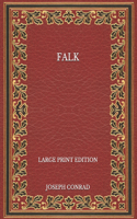 Falk - Large Print Edition