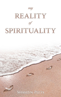 My Reality of Spirituality