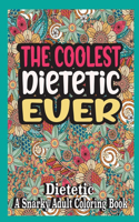 The coolest dietetic ever