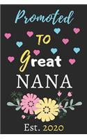 Promoted To Great Nana est.2020: lined notebook, funny gift for Grandmother