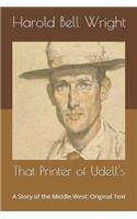 That Printer of Udell's: A Story of the Middle West: Original Text