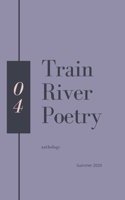 Train River Poetry