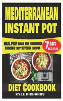 Mediterranean Instant Pot Diet Cookbook