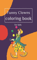 Funny Clowns Coloring Book for Kids
