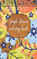 Jungle flowers coloring book