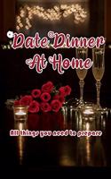 Date Dinner At Home: All things you need to prepare: Date Night Meal Prep
