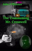 The Unassuming Mr. Cresswell