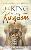 King and His Kingdom