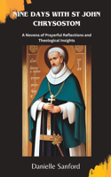 Nine Days with St John Chrysostom