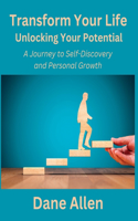 Transform Your Life