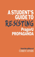 Student's Guide to Resisting PragerU Propaganda