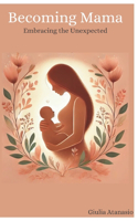 Becoming Mama