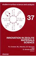 Innovation in Zeolite Materials Science